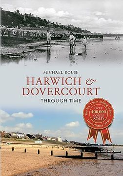 portada Harwich & Dovercourt Through Time (en Inglés)