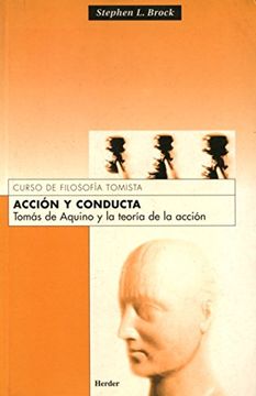 portada Accion y Conducta: Tomas de Aquino y la Teoria de la Accion