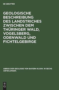 portada Geologische Beschreibung des Landstriches Zwischen dem Thüringer Wald, Vogelsberg, Odenwald und Fichtelgebirge 