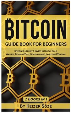 portada Bitcoin: Guide Book for Beginners (en Inglés)