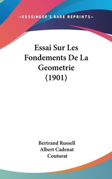 portada Essai Sur Les Fondements De La Geometrie (1901) (en Francés)