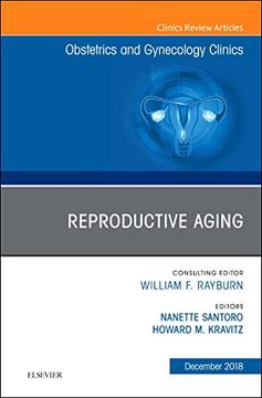 portada Reproductive Aging, an Issue of Obstetrics and Gynecology Clinics (Volume 45-4) (The Clinics: Internal Medicine, Volume 45-4) (en Inglés)