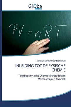portada Inleiding tot de Fysische Chemie: Tekstboek Fysische Chemie Voor Studenten Wetenschap en Techniek (in Dutch)