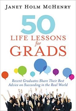 portada 50 Life Lessons for Grads: Surprising Advice from Recent Graduates (en Inglés)