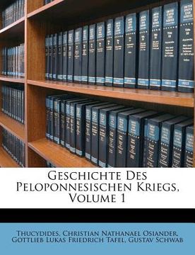 portada Geschichte Des Peloponnesischen Kriegs, Volume 1