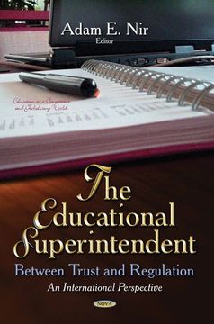 portada The Educational Superintendent: Between Trust and Regulation an International Perspective (Education in a Competitive and Globalizing World)