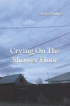 portada Crying On The Shower Floor (en Inglés)