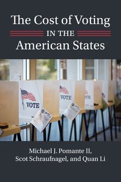 portada The Cost of Voting in the American States (en Inglés)