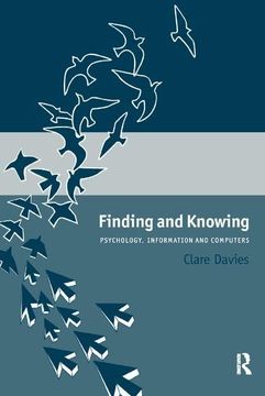 portada Finding and Knowing: Psychology, Information and Computers (en Inglés)