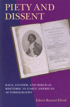 portada Piety and Dissent: Race, Gender, and Biblical Rhetoric in Early American Autobiography (in English)