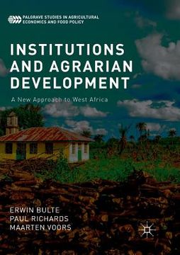 portada Institutions and Agrarian Development: A New Approach to West Africa (in English)