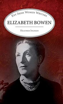 portada Elizabeth Bowen (Key Irish Women Writers) (en Inglés)
