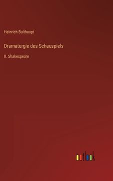 portada Dramaturgie des Schauspiels: II. Shakespeare (en Alemán)