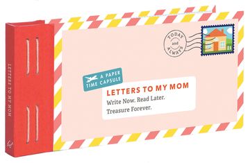 Letters to My Mom: Write Now. Read Later. Treasure Forever. (en Inglés)