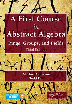 portada A First Course in Abstract Algebra: Rings, Groups, and Fields, Third Edition (en Inglés)