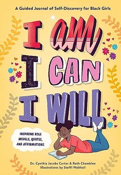 portada I am, i Can, i Will: A Guided Journal of Self-Discovery for Black Girls (in English)