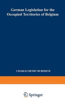 portada German Legislation for the Occupied Territories of Belgium: Official Texts (en Inglés)