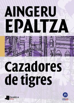 Cazadores De Tigres