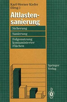 portada Altlastensanierung: Sicherung, Sanierung und Folgenutzung Kontaminierter Flächen (en Alemán)