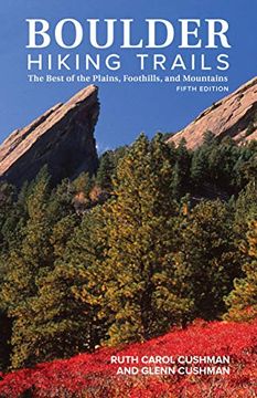 portada Boulder Hiking Trails, 5th Edition: The Best of the Plains, Foothills, and Mountains 