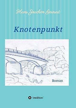 portada Knotenpunkt: Roman (in German)