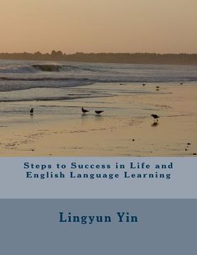 portada Steps to Success in Life and English Language Learning (en Inglés)