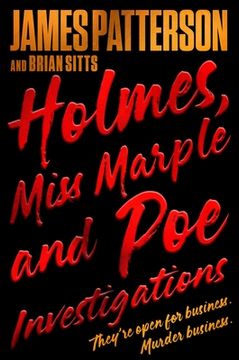 portada Holmes, Marple & Poe: The Greatest Crime-Solving Team of the Twenty-First Century (en Inglés)