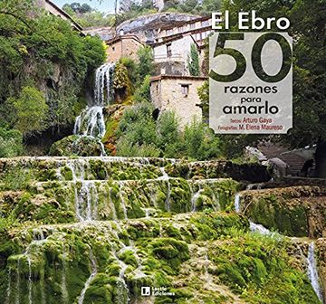 portada El Ebro: 50 Razones Para Amarlo