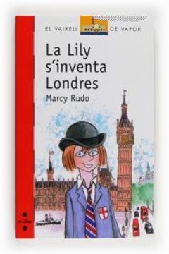 portada La Lily s'inventa Londres (Barco de Vapor Roja) (en Catalá)