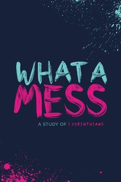 portada What a Mess (en Inglés)