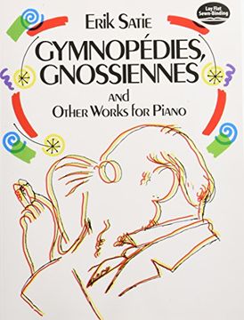 portada Gymnopédies, Gnossiennes and Other Works for Piano (Dover Music for Piano) (en Inglés)