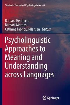 portada Psycholinguistic Approaches to Meaning and Understanding Across Languages (en Inglés)