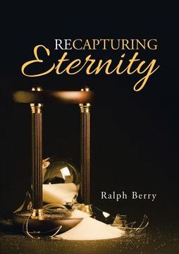 portada Recapturing Eternity (en Inglés)