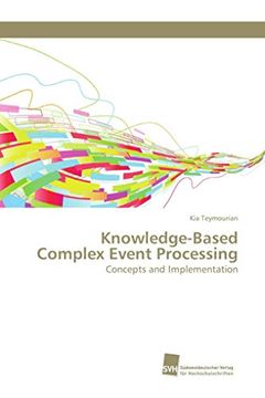 portada Knowledge-Based Complex Event Processing: Concepts and Implementation (en Inglés)