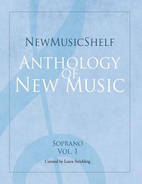 portada Newmusicshelf Anthology of New Music: Soprano, Vol. 1 