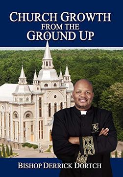 portada Church Growth From the Ground up (en Inglés)
