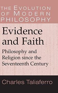 portada Evidence and Faith Hardback: Philosophy and Religion Since the Seventeenth Century (The Evolution of Modern Philosophy) (in English)