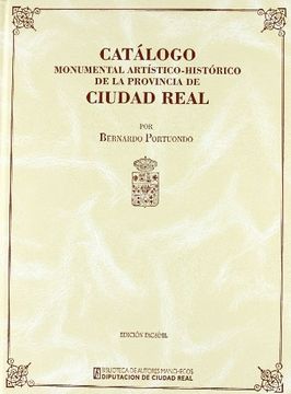 portada Catálogo Monumental Artístico-Histórico de España: Provincia de Ciudad Real (in Spanish)