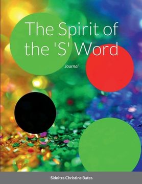 portada The Spirit of the 'S' Word (en Inglés)