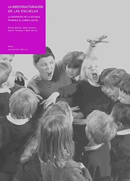 La reestructuración de las escuelas (Educación pública)
