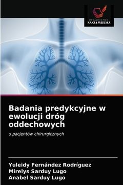 portada Badania predykcyjne w ewolucji dróg oddechowych (en Polaco)