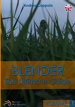 portada Blender - the Ultimate Guide - Volume 1 