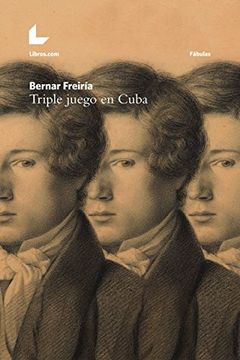 Triple juego en Cuba (Fábulas) (Spanish Edition)