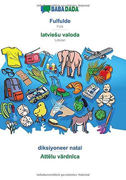portada Babadada, Fulfulde - Latviešu Valoda, Diksiyoneer Natal - Attēlu Vārdnīca: Fula - Latvian, Visual Dictionary 