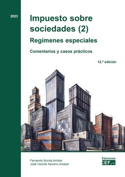 portada Impuesto Sobre Sociedades (2). Regimenes Especiales.