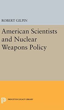 portada American Scientists and Nuclear Weapons Policy (Princeton Legacy Library) (in English)