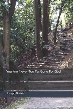 portada You Are Never Too Far Gone for God (en Inglés)