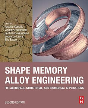 portada Shape Memory Alloy Engineering: For Aerospace, Structural and Biomedical Applications (en Inglés)