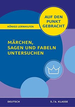 portada Märchen, Sagen und Fabeln Untersuchen - Klasse 5/6 - Deutsch (en Alemán)