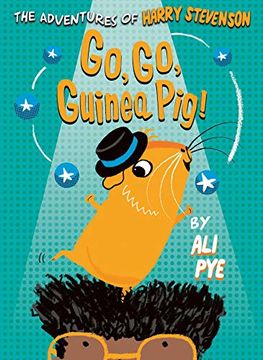 portada Go, go, Guinea Pig! 3 (Adventures of Harry Stevenson) (en Inglés)